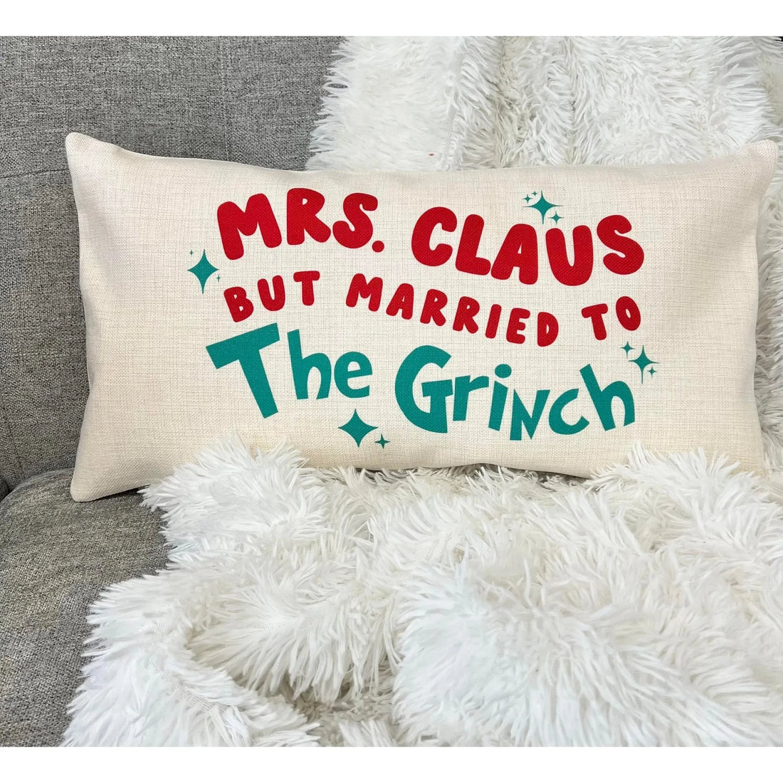 Mrs Claus But Married To The Grinch Pillow